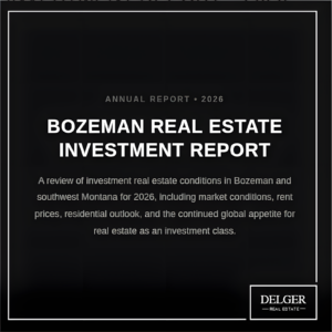 Bozeman Real Estate Investment Report 2026